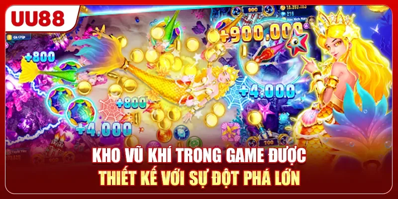 Bắn Cá Nhân Ngư - Top 1 Game Giải Trí Đổi Thưởng Cực Gắt 2 Kho vũ khí trong game được thiết kế với sự đột phá lớn