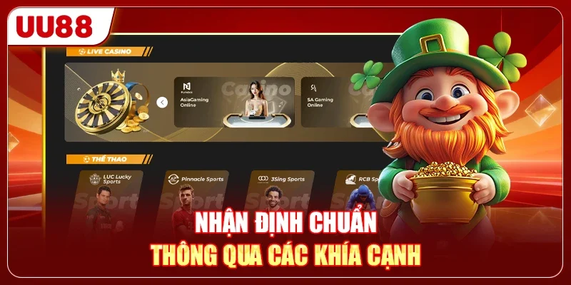 KP88 Hay UU88 - Nền Tảng Nào Phù Hợp Chơi Lâu Dài 2 Nhận định chuẩn thông qua các khía cạnh